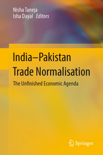 India-Pakistan Trade Normalisation: The Unfinished Economic Agenda