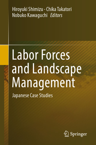 Labor Forces and Landscape Management: Japanese Case Studies