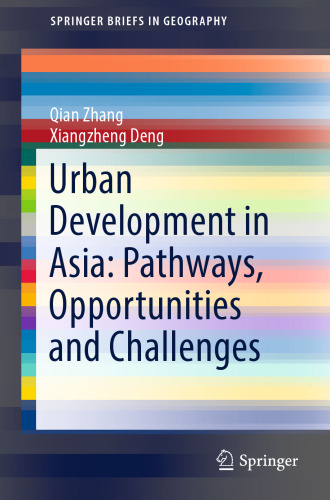 Urban Development in Asia: Pathways, Opportunities and Challenges
