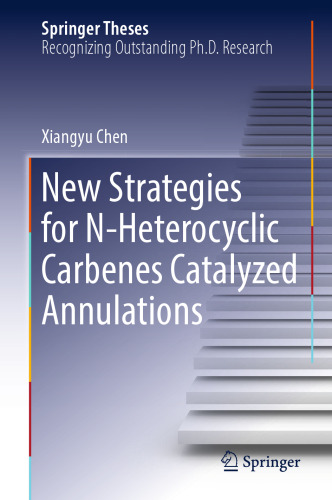 New Strategies for N-Heterocyclic Carbenes Catalyzed Annulations