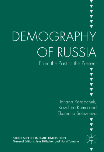 Demography of Russia: From the Past to the Present
