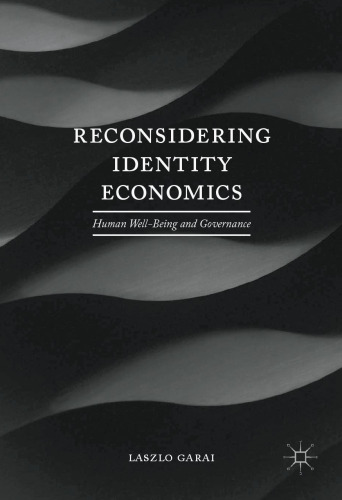 Reconsidering Identity Economics: Human Well-Being and Governance