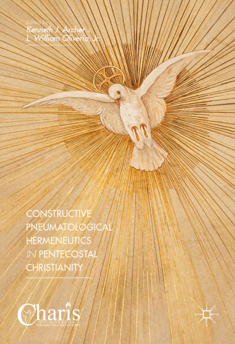 Constructive Pneumatological Hermeneutics in Pentecostal Christianity