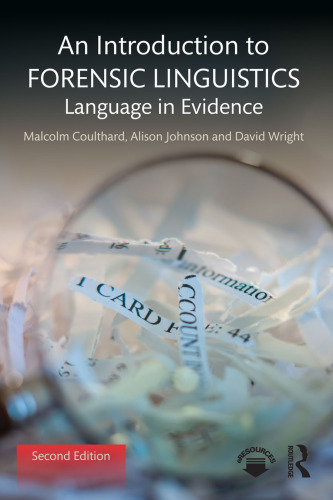 An Introduction to Forensic Linguistics: Language in Evidence