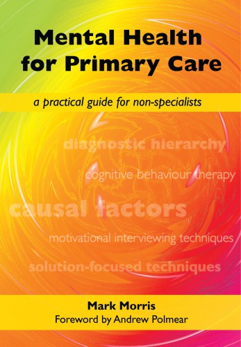 Mental Health for Primary Care: a Practical Guide for Non-Specialists