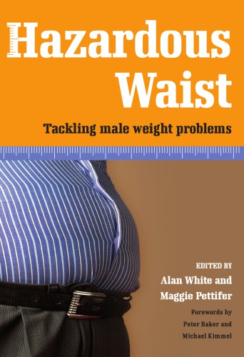 Hazardous Waist: Tackling Male Weight Problems