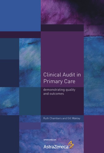 Clinical Audit in Primary Care: Demonstrating Quality and Outcomes