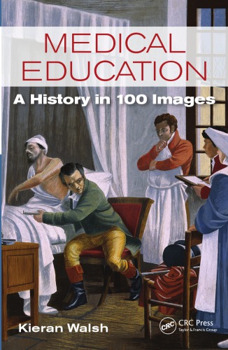Medical Education: a History in 100 Images
