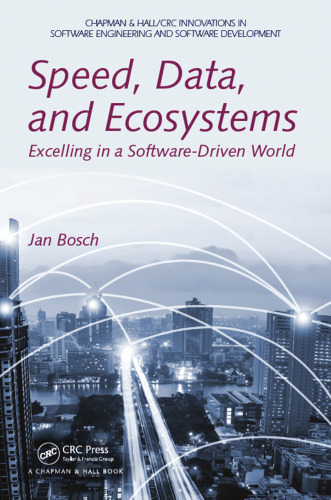 Speed, data, and ecosystems: excelling in a software-driven world