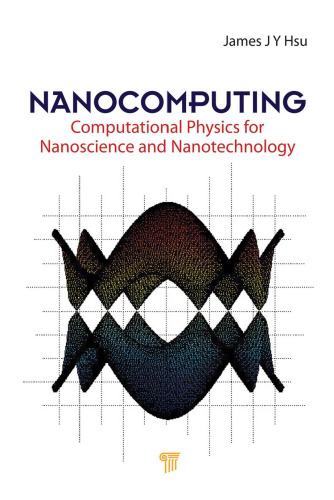 Nanocomputing: computational physics for nanoscience and nanotechnology