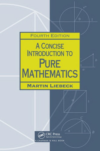 A concise introduction to pure mathematics