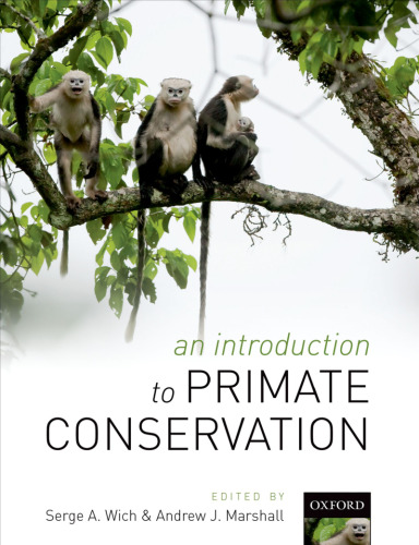 An introduction to primate conservation