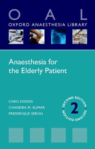 ANAESTHESIA FOR THE ELDERLY PATIENT