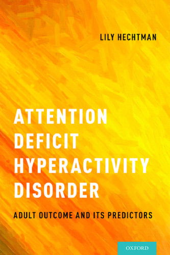 Attention deficit hyperactivity disorder: adult outcome and its predictors