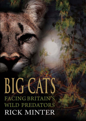 Big cats: facing Britain’s wild predators