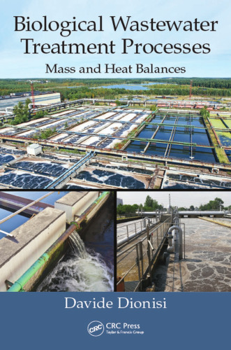 Biological wastewater treatment processes: mass and heat balances