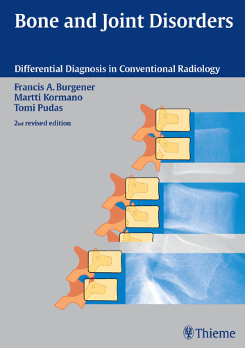 Bone and joint disorders: differential diagnosis in conventional radiology