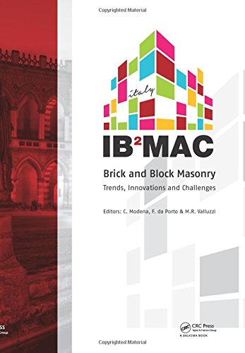 Brick and Block Masonry: Proceedings of the 16th International Brick and Block Masonry Conference, Padova, Italy, 26-30 June 2016