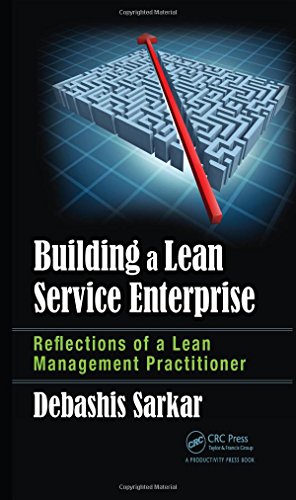 Building a lean service enterprise: reflections of a lean management practitioner
