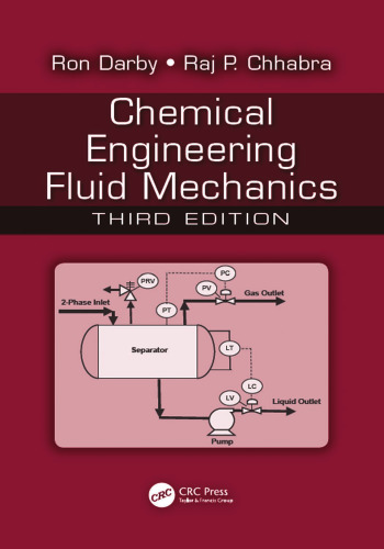 Chemical Engineering Fluid Mechanics, Third Edition