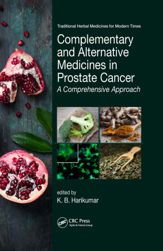 Complementary and alternative medicines in prostate cancer: a comprehensive approach