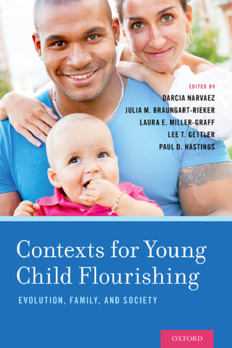 Contexts for young child flourishing: evolution, family, and society