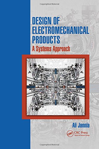 Design of electromechanical products: a systems approach