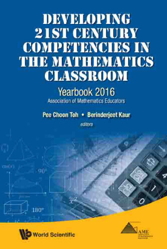 Developing 21st century competencies in the mathematics classroom: yearbook 2016: Association of Mathematics Educators