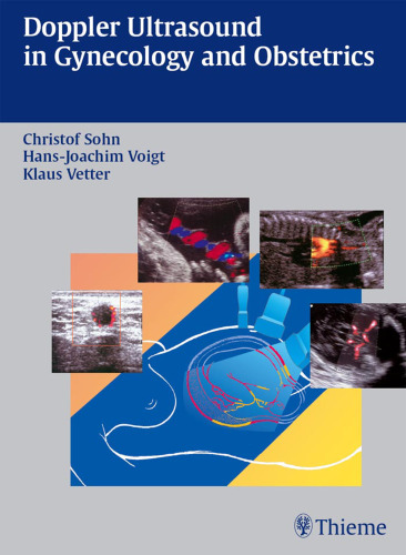 Doppler ultrasound in gynecology and obstetrics: 32 tables