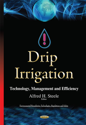 Drip irrigation: technology, management, and efficiency