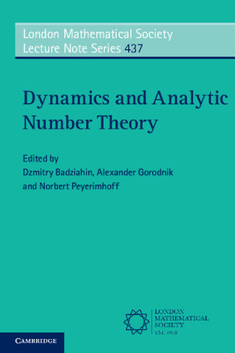 Dynamics and analytic number theory: proceedings of the Durham Easter School 2014