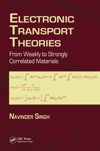 Electronic transport theories from weakly to strongly correlated materials