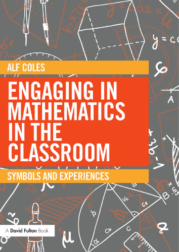 Engaging in mathematics in the classroom: symbols and experiences