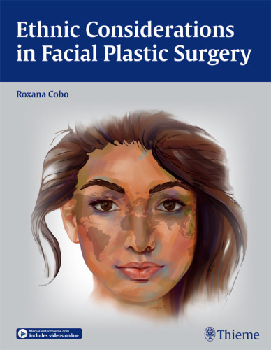 Ethnic considerations in facial plastic surgery