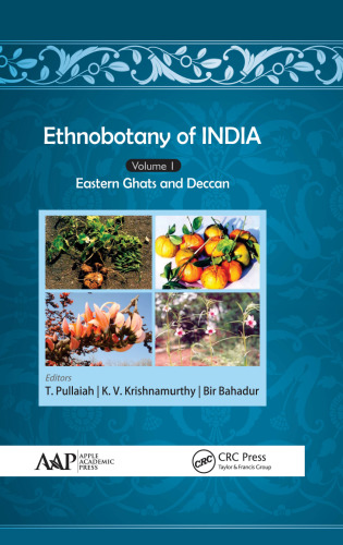 Ethnobotany of India, Volume 1: Eastern Ghats and Deccan