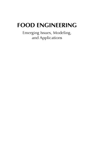 Food engineering: emerging issues, modeling, and applications