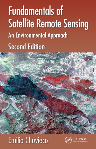 Fundamentals of satellite remote sensing: an environmental approach