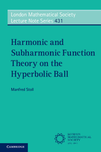 Harmonic and subharmonic function theory on the hyperbolic ball
