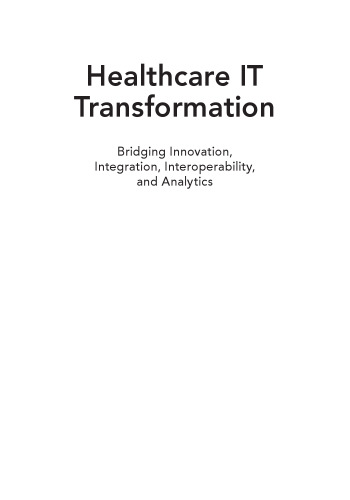 Healthcare IT transformation: bridging innovation, integration, interoperability, and analytics