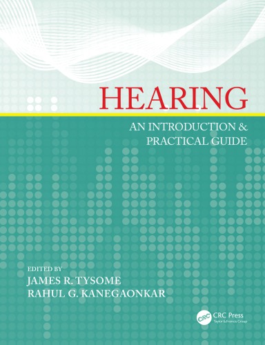 Hearing: an Introduction & Practical Guide