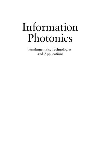 Information photonics: fundamentals, technologies, and applications