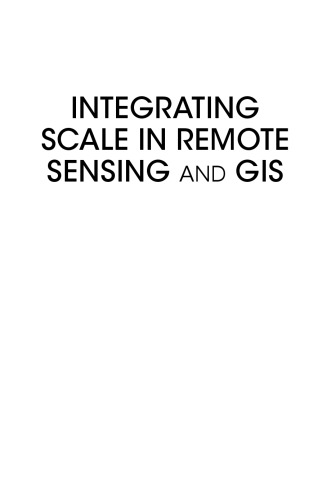 Integrating scale in remote sensing and GIS