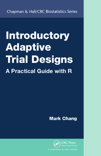 Introductory Adaptive Trial Designs: a Practical Guide with R