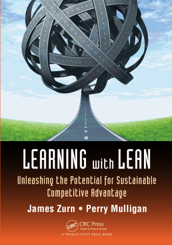 Learning with lean: unleashing the potential for sustainable competitive advantage