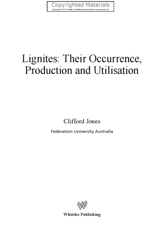 Lignites: Their Occurrence, Production and Utilisation