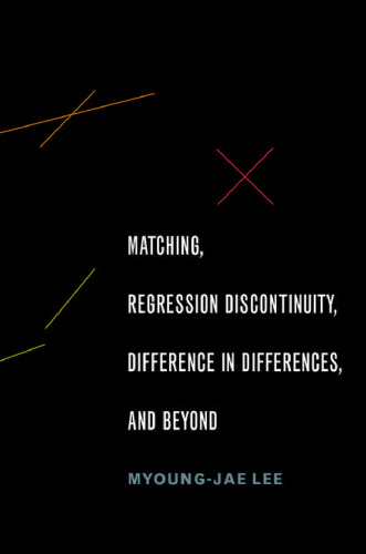 Matching, regression discontinuity, difference in differences, and beyond