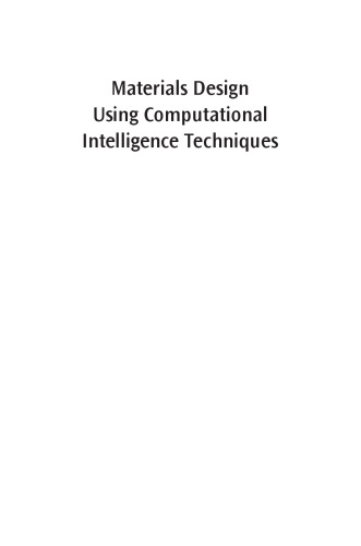 Materials design using computational intelligence techniques
