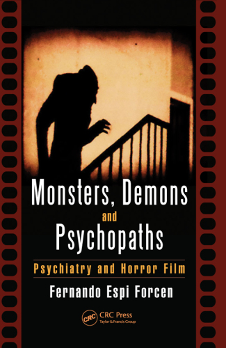 Monsters, demons and psychopaths: psychiatry and horror film