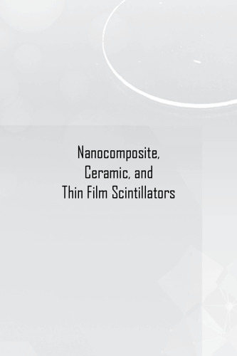 Nanocomposite, ceramic, and thin film scintillators