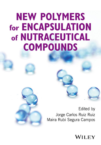 New polymers for encapsulation of nutraceutical compounds